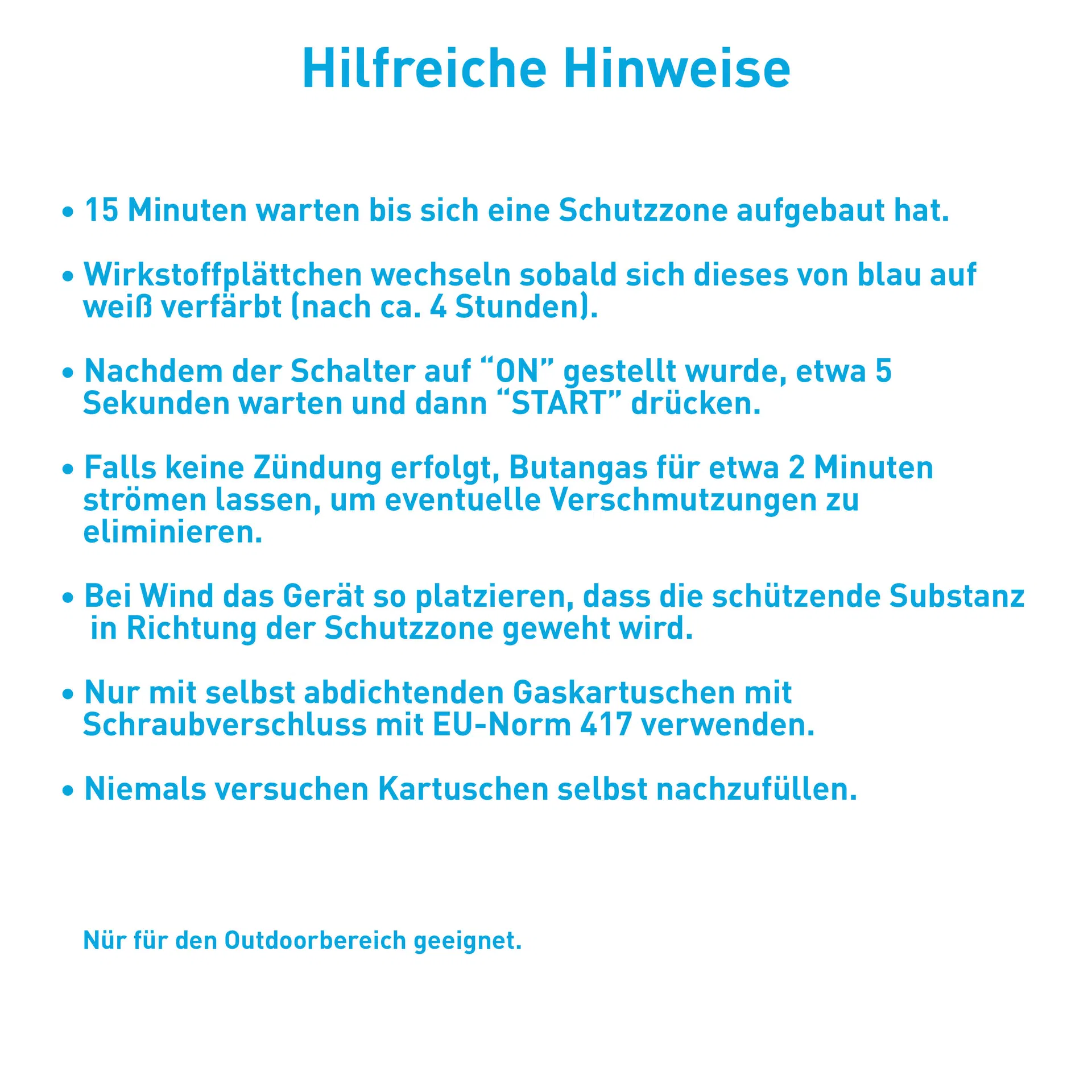 Liste hilfreicher Hinweise zur Bildung einer Schutzzone, Austausch von Wirkstoffplättchen, Geräteplatzierung bei Wind und Verwendung von gaskartuschen nach EU-Norm 417.